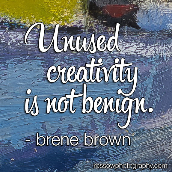 Unused Creativity is not benign.